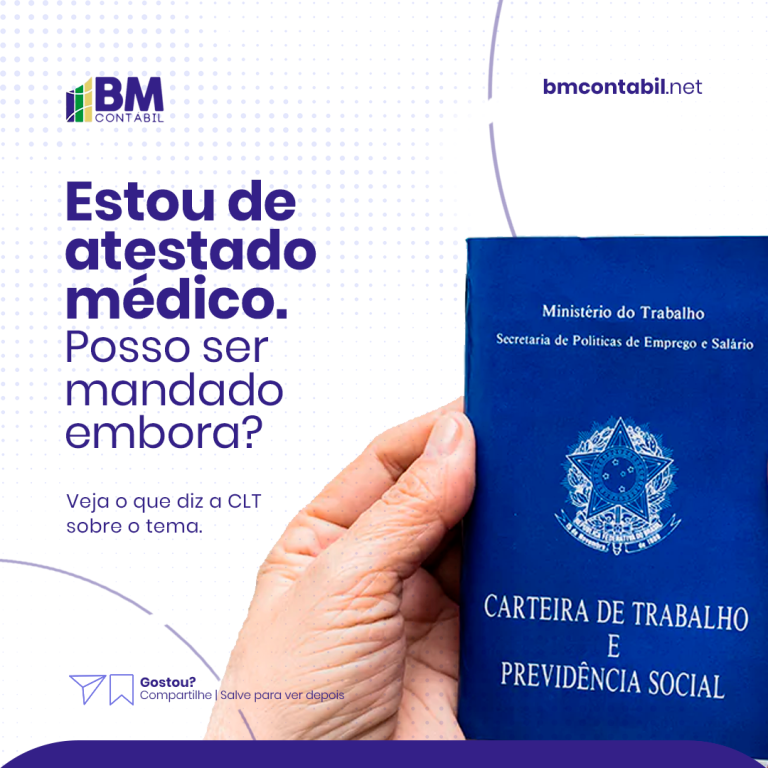 Leia mais sobre o artigo Estou de atestado médico, posso ser mandado embora?