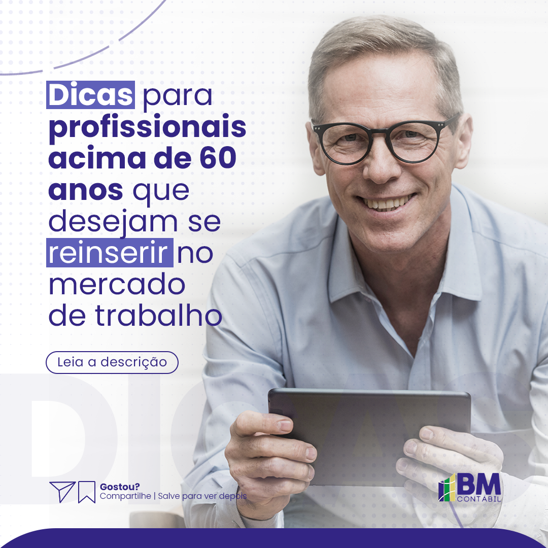Leia mais sobre o artigo Dicas para profissionais acima de 60 anos que desejam se reinserir no mercado de trabalho